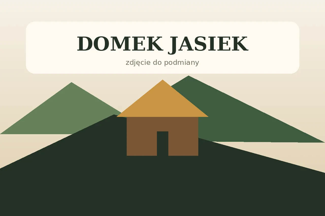 Domek JASIEK — zdjęcie do podmiany